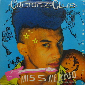 Culture Club/Miss Me Blind, It&#039;s A Miracle