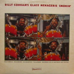 Billy Cobham&#039;s Glass Menagerie/Smokin&#039;