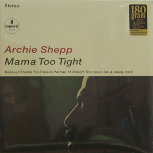 Archie Shepp/Mama Too Tight(미개봉 180g, sealed)