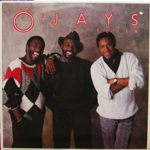 O&#039;Jays/Love Fever