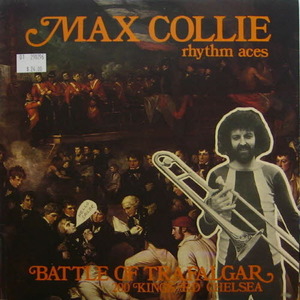 Max Collie Rhythm Aces/Battle Of Trafalgar