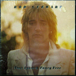 Rod Stewart/Fool loose &amp; fancy free
