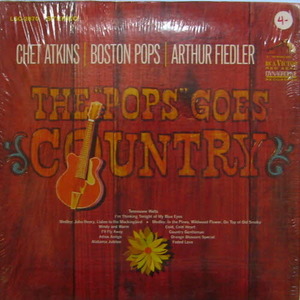 Chet Atkins-Boston Pops-Arthur Fiedler/The &quot;Pops&quot; Goes Country