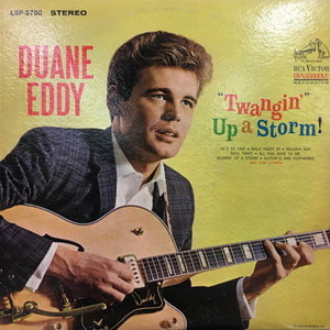 Duane Eddy/&quot;Twangin&#039;&quot; Up A Storm!