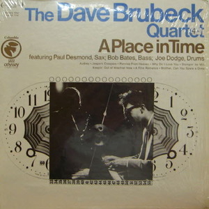Dave Brubeck Quartet/A place in time