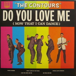Contours/Do you love me