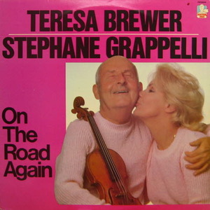 Teresa Brewer, Stephane Grappelli/On the road again