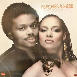Peach &amp; Herb/Sayin&#039; something