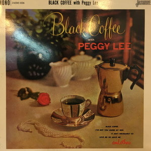 Peggy lee/Black Coffee