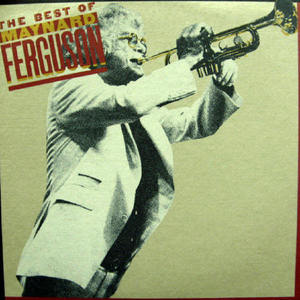 Maynard Ferguson/The Best of Maynard Ferguson