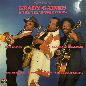Grady Gainer &amp; the Texas Upsetters/Full Gain