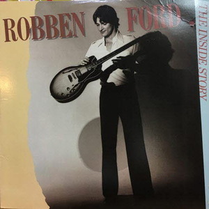 Robben Ford/The inside story