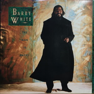 Barry White/The man is back