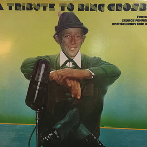 A Tribute To Bing Crosby