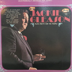 Jackie Gleason/Plays Pretty For The Peoole