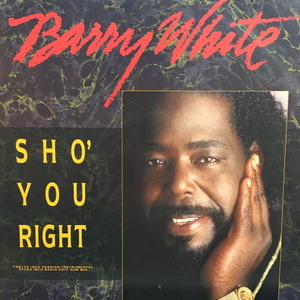 Barry White/Sho&#039; You Right(12&quot;)