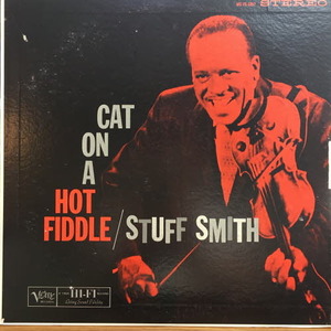 Stuff Smith/Cat on a hot fiddle