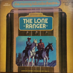 The Murray Hill Radio Theater Presents/The Lone Ranger(4LP)