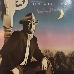 Don Williams/Yellow Moon