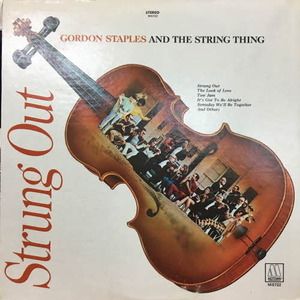 Gordon Staples And The String Thing/Strung Out