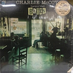 Charlie McCoy/Harpin&#039; The Blues