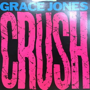 Grace Jones/Crush(12&quot;)