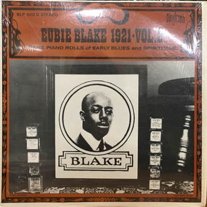 Eubie Blake/1921 - Vol. 2 Rare Piano Rolls Of Early Blues And Spirituals