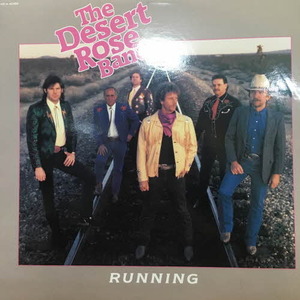 The Desert Rose Band/Running