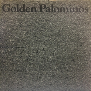 Golden Palominos/Visions Of Excess