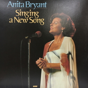 Anita Bryant/Singing A New Song