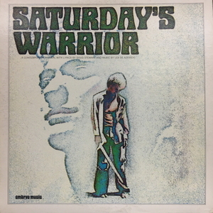 Saturday&#039;s Warrior(2lp)