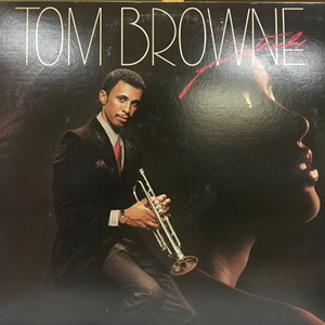 Tom Browne/Yours Truly