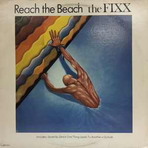 The Fixx/Reach The Beach