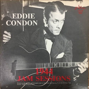 Eddie Condon/1944 Jam Sessions(2lp)