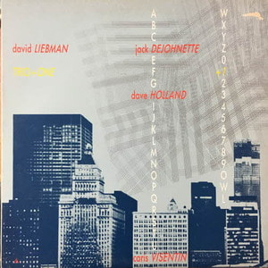 David Liebman Trio/David Liebman Trio + One