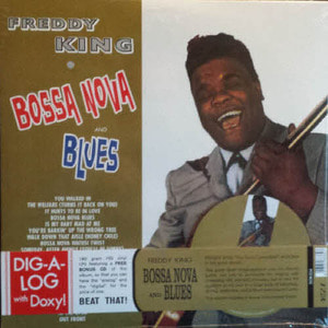 Freddy King/Bossa Nova And Blues(미개봉 180g vinyl + cd)
