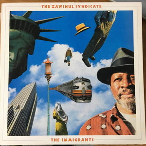 Zawinul Syndicate/The Immigrants