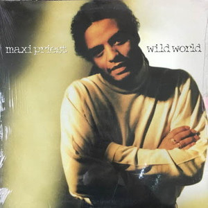 Maxi Priest/Wild World