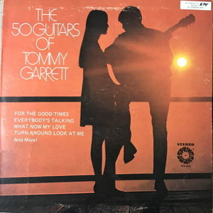 The 50 Guitars Of Tommy Garrett/The 50 Guitars Of Tommy Garrett