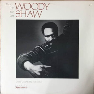 Woody Shaw/Master Of The Art