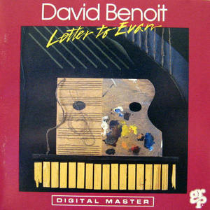 CD&gt;DAVID BENOIT/LETTER TO EVAN