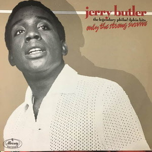 Jerry Butler/Only The Strong Survive