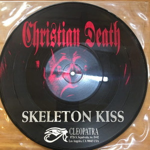 Christian Death &amp;#8206;&amp;#8211; Skeleton Kiss(10&quot; picture disc)