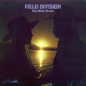 Field Division &amp;#8206;&amp;#8211; Dark Matter Dreams(미개봉, color vinyl)