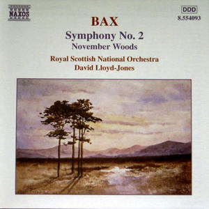 CD&gt;Bax Symphony no.2 &quot;November Woods&quot;/David Lloyd-Jones