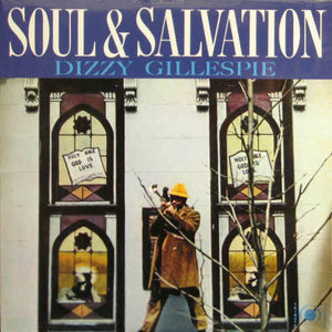 Dizzy Gillespie/Soul &amp; Salivation(미개봉)
