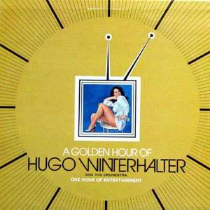 Hugo Winterhalter/A gold hour of hugo winterhalter
