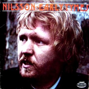 Harry Nilsson/Early tymes