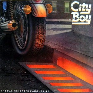 City Boy/The day the earth caught fire