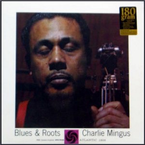 Charlie Mingus/Blues &amp; Roots(미개봉/180g)